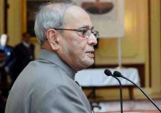 President Pranab Mukherjee calls for unity of... President Pranab Mukherjee calls for unity of...