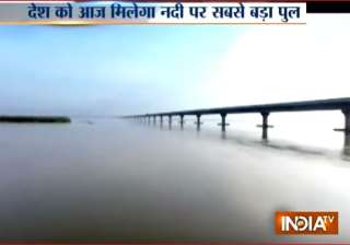 Dhola-Sadiya bridge Dhola-Sadiya bridge