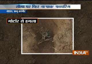 Pak firing along LoC - India TV Pak firing along LoC - India TV