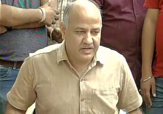 File pic of Delhi Deputy CM Manish Sisodia -... File pic of Delhi Deputy CM Manish Sisodia -...
