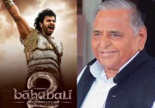 Baahubali 2: Former UP CM Mulayam gives a thumbs... Baahubali 2: Former UP CM Mulayam gives a thumbs...