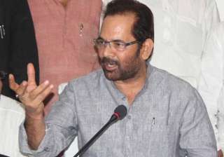 File pic of Union minister Mukhtar Abbas Naqvi -... File pic of Union minister Mukhtar Abbas Naqvi -...