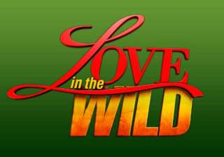 love in the wild coming to india soon - India TV love in the wild coming to india soon - India TV