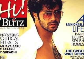 varun sheds cute image goes sexy and wild as hi... varun sheds cute image goes sexy and wild as hi...