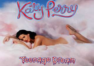 katy perry s teenage dream about adult reality -... katy perry s teenage dream about adult reality -...