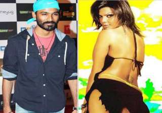dhanush ditches rakhi sawant - India TV dhanush ditches rakhi sawant - India TV