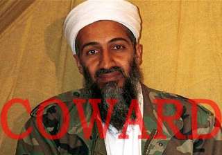 coward osama used wife as human shield to evade... coward osama used wife as human shield to evade...