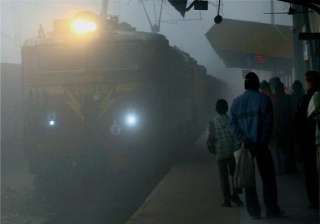 dense fog affects 69 trains - India TV dense fog affects 69 trains - India TV