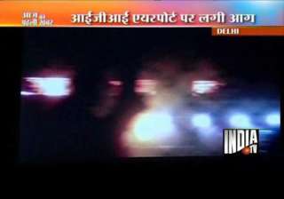fire breaks out at igi airport s cargo terminal... fire breaks out at igi airport s cargo terminal...