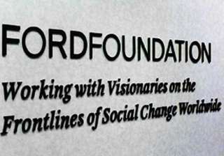 government puts ford foundation on watch list... government puts ford foundation on watch list...