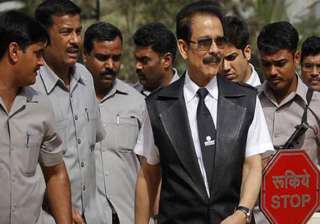 sahara case hearing deferred in sc roy to remain... sahara case hearing deferred in sc roy to remain...