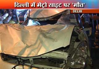 two dead as swift car rams into delhi metro crane... two dead as swift car rams into delhi metro crane...