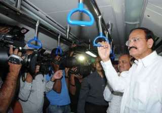 use metro to decongest traffic venkaiah naidu to... use metro to decongest traffic venkaiah naidu to...