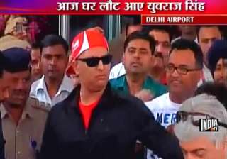 recovering yuvraj returns to warm welcome - India... recovering yuvraj returns to warm welcome - India...