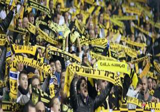 israeli club paying price for racist fans - India... israeli club paying price for racist fans - India...